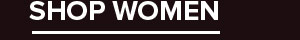 SHOP WOMEN
