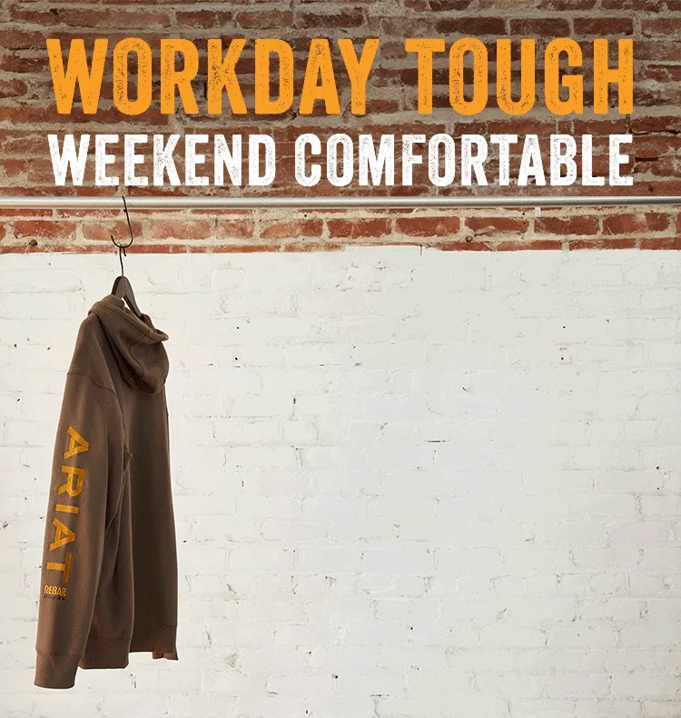 WORKDAY TOUGH WEEKEND COMFORTABLE