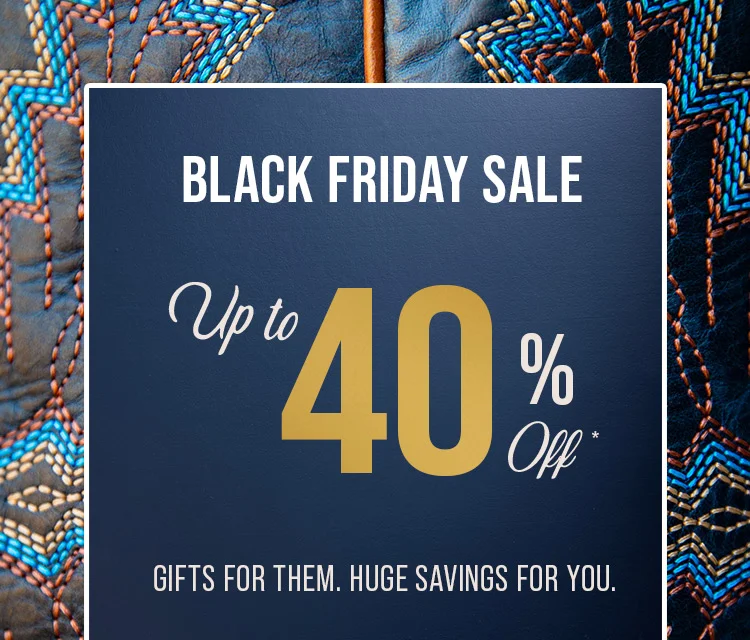 BLACK FRIDAY SALE. UP TO 40% OFF