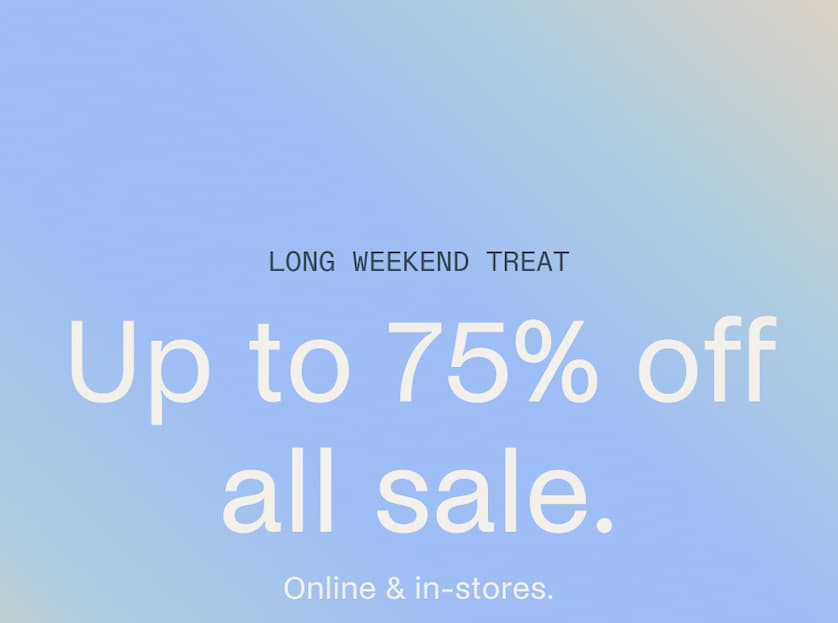 Up to 75% off all sale.