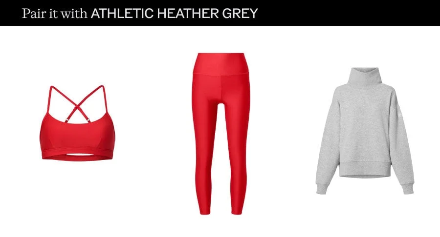 Pair it with ATHLETIC HEATHER GREY