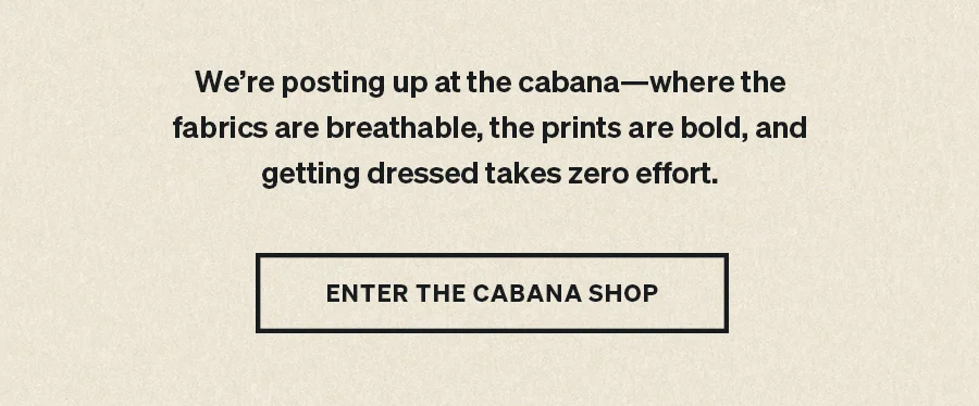 Chapter 2: The Cabana Shop