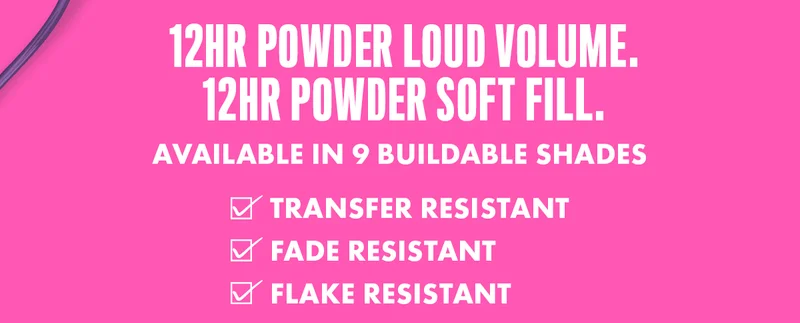 12 HR Powder Louder Volume