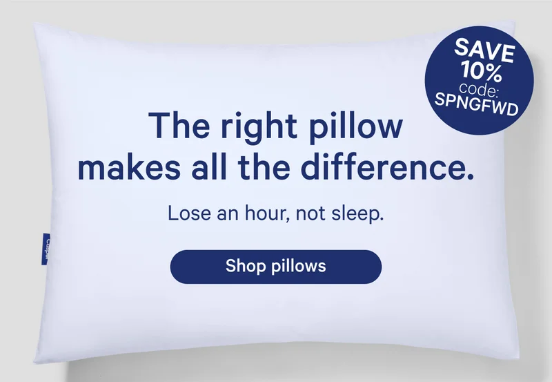 The right pillow makes all the difference.