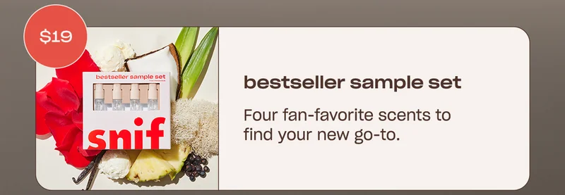 bestseller sample set [badge: $19] Four fan-favorite scents to find your new go-to.