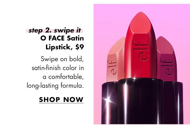 O FACE Satin Lipstick