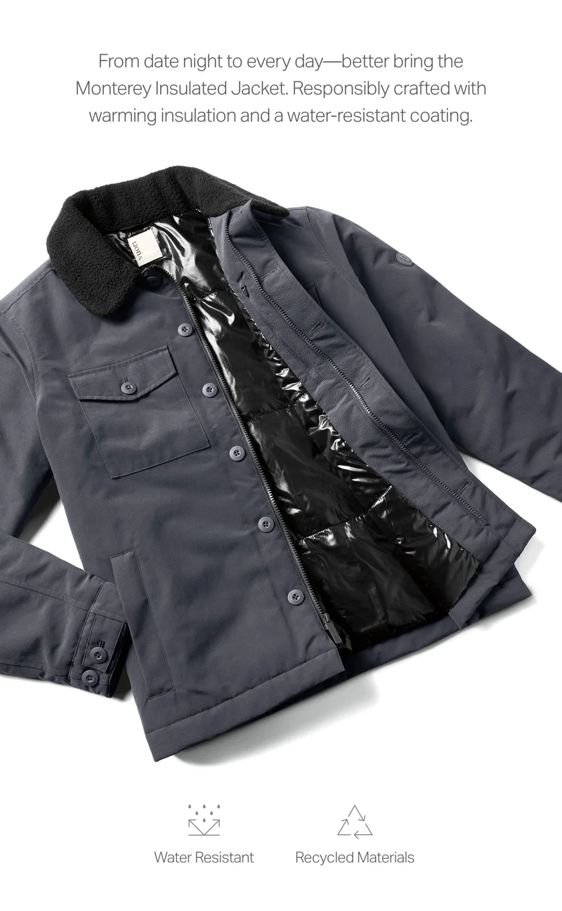 From date night to everyday, better bring the Monterey Insulated Jacket.
