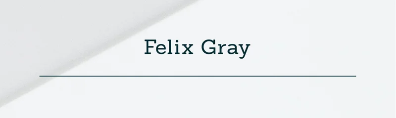 Felix Gray