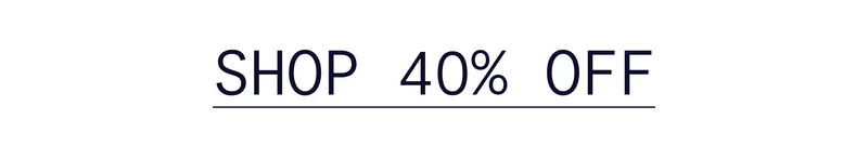 Shop 40% Off