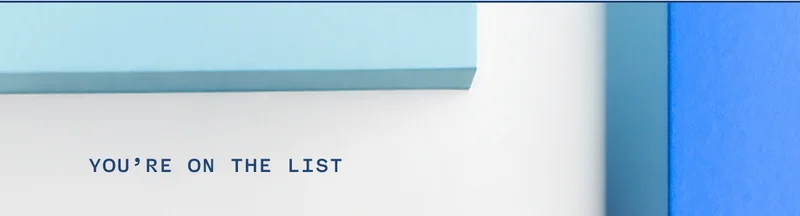 You're on the list You're on the list
