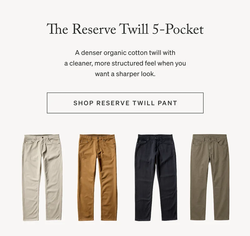 The Reserve Twill 5-Pocket