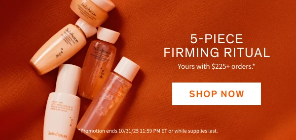 5-piece firming ritual w/$225+ orders
