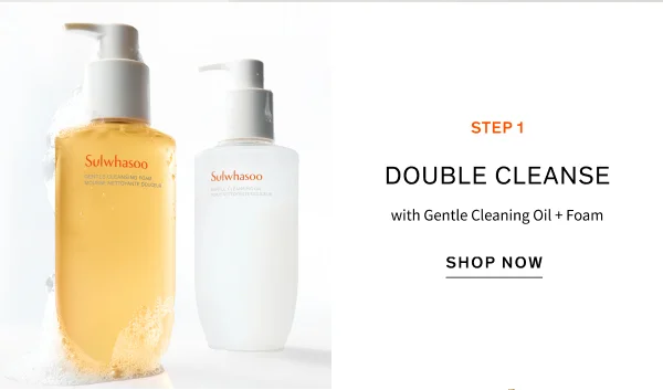 Step 1: Double Cleanse