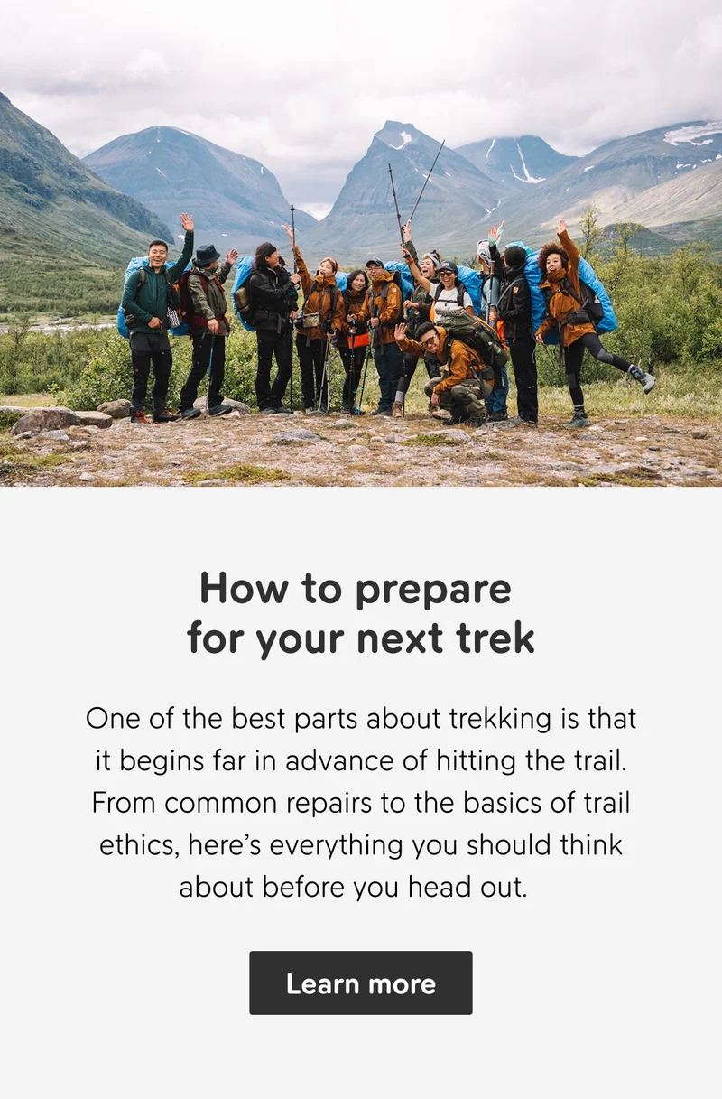 How to prepare for your trek