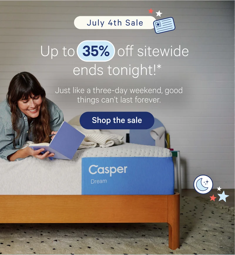 July 4th Sale; Up to 35% off sitewide ends tonight!* Just like a three-day weekend, good things can't last forever.