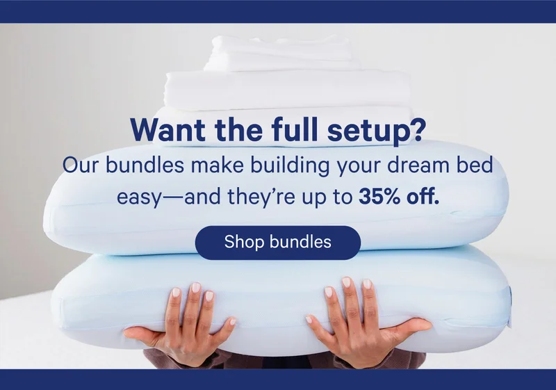Want the full setup? Our bundles make building your dream bed easy—and they're up to 35% off.