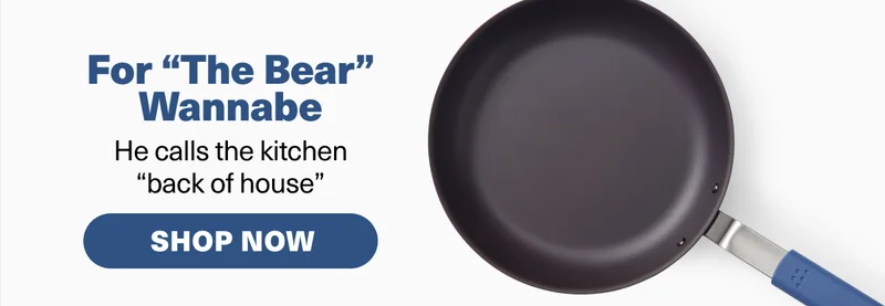 For "The Bear" wannabe
