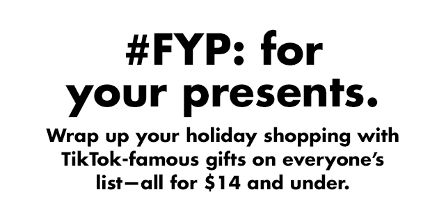 #FYP: for your presents