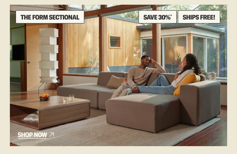 Enjoy 30% off* + Free Shipping on The Form Sectional