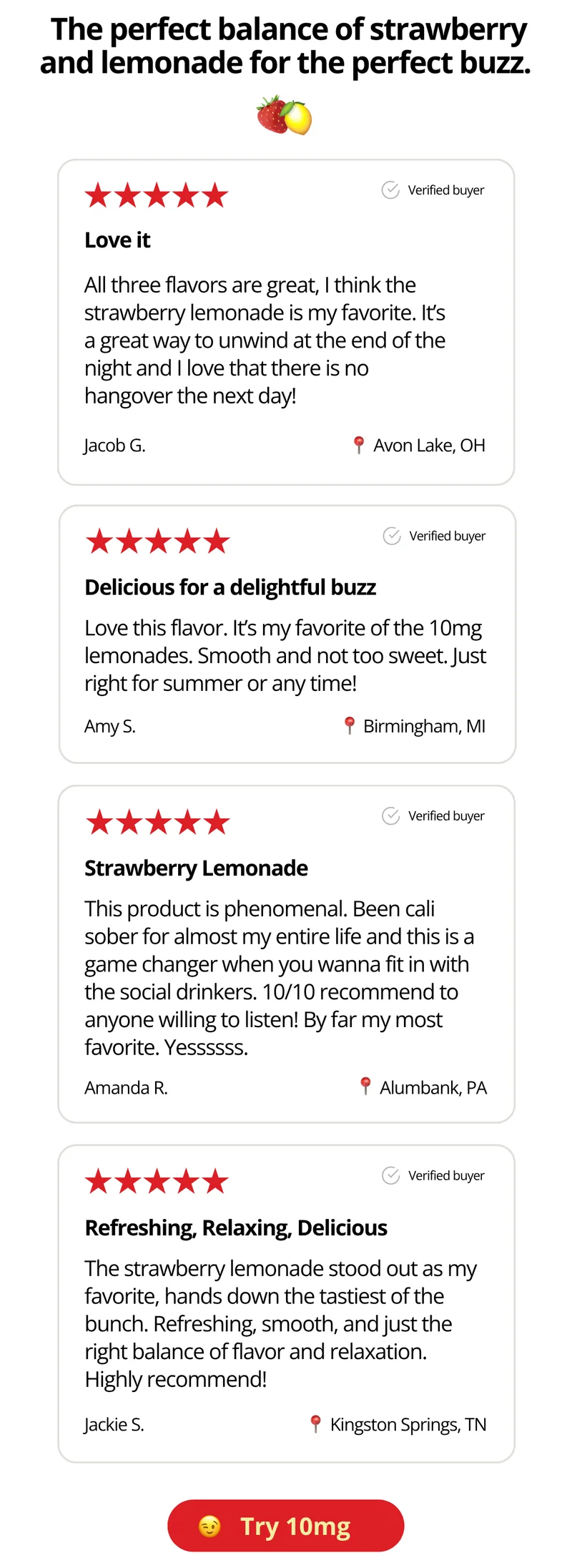 The perfect balance of strawberry and lemonade for the perfect buzz. [Read the Reviews]