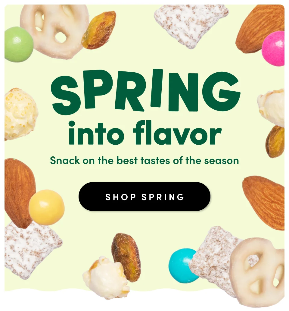 Spring into flavor; Snack on the best tastes of the season; Shop Spring