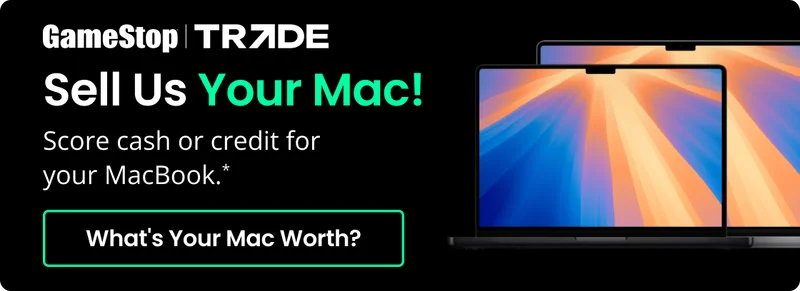 GameStop | TRADE Sell Us Your Mac! Score cash or credit for your MacBook. * | What's Your Mac Worth?