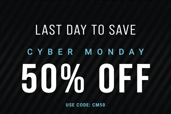 Last Day To Save. Cyber Monday 50% Off. Use Code: discount code