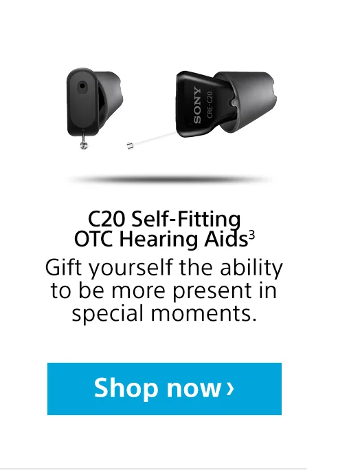 C20 Self-Fitting OTC Hearing Aids3 Gift yourself the ability to be more present in special moments. Shop now