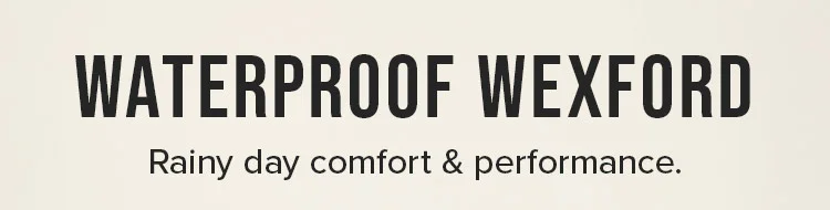 WATERPROOF WEXFORD