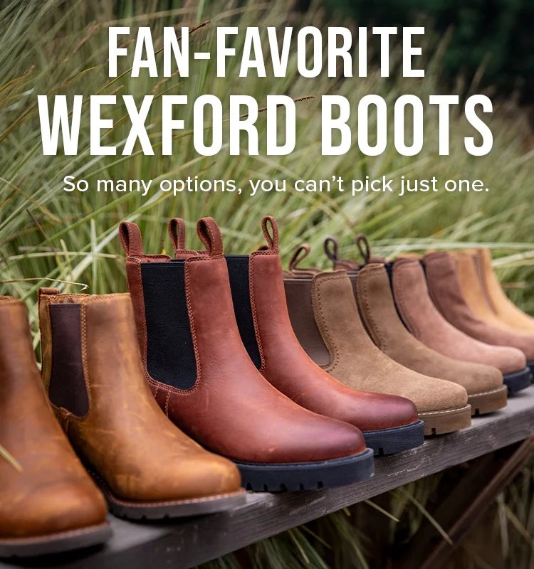 FAN-FAVORITE WEXFORD BOOTS