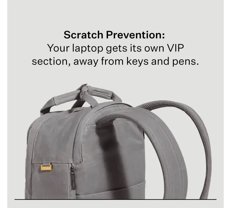 Scratch Prevention: Your laptop gets its own VIP section, away from keys and pens.