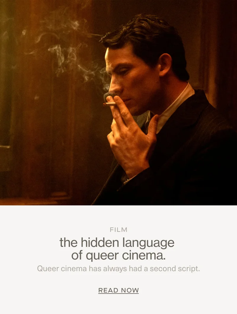Film | the hidden language of queer cinema. | Queer cinema has always had a second script. | READ NOW