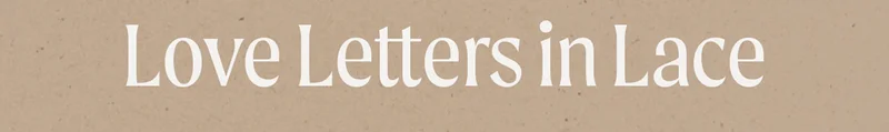 Love Letters in Lace