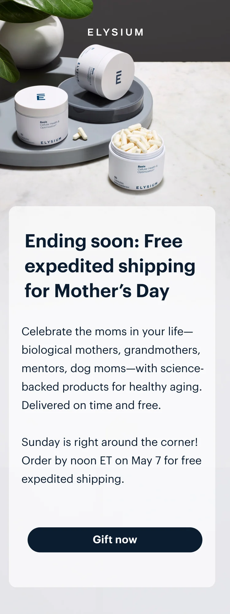 ELYSIUM | Ending soon: Free expedited shipping for Mother’s Day | Gift now