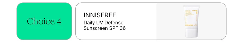 Choice 4: Innisfree Daily UV Defense Sunscreen SPF 36