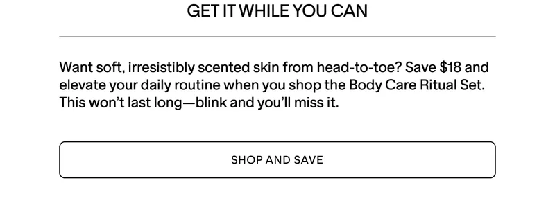 BACK IN STOCK - SHOP BODY CARE RITUAL SET