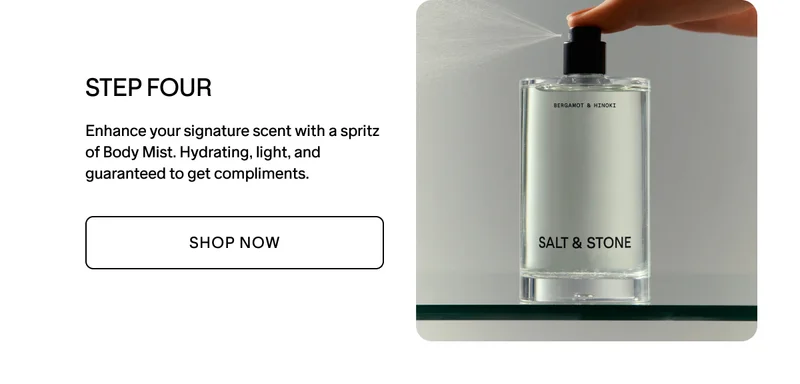 STEP 4: BODY MIST