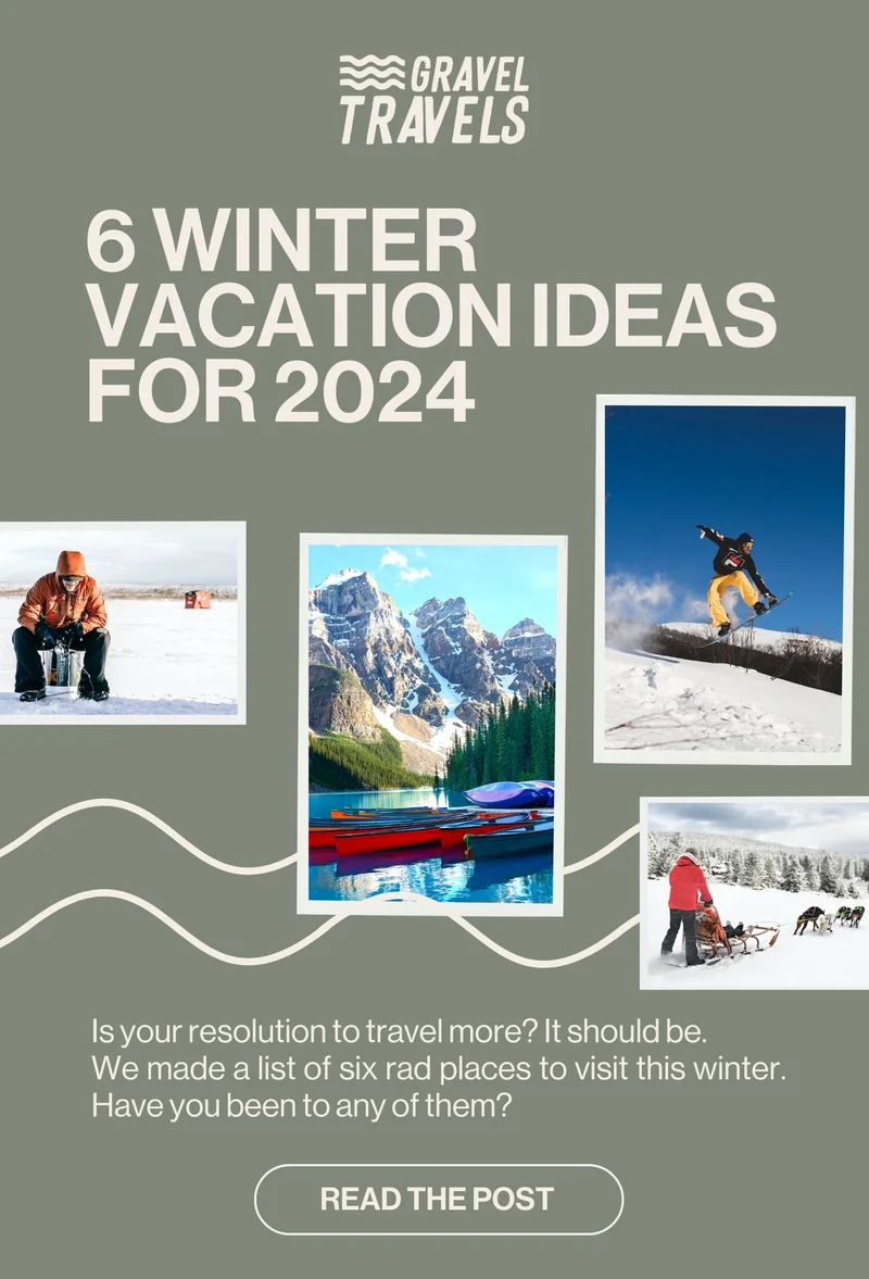 6 winter vacation ideas for 2024