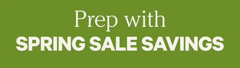 Prep with SPRING SALE SAVNGS