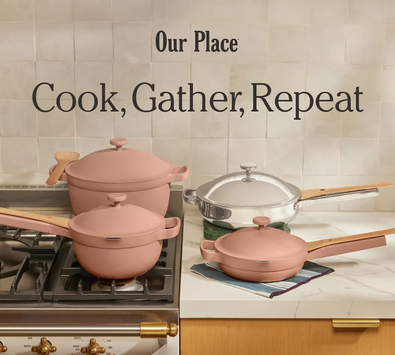 Our Place | Cook, Gather, Repeat