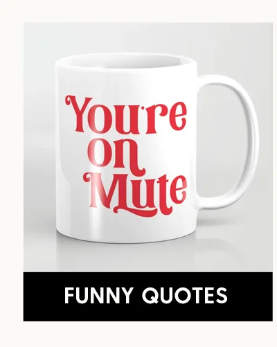 Shop Funny Quote Mugs