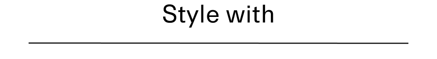 Style With