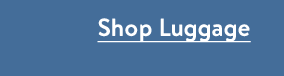 Shop Luggage