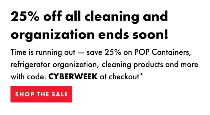 25% off all cleaning and organization ends soon