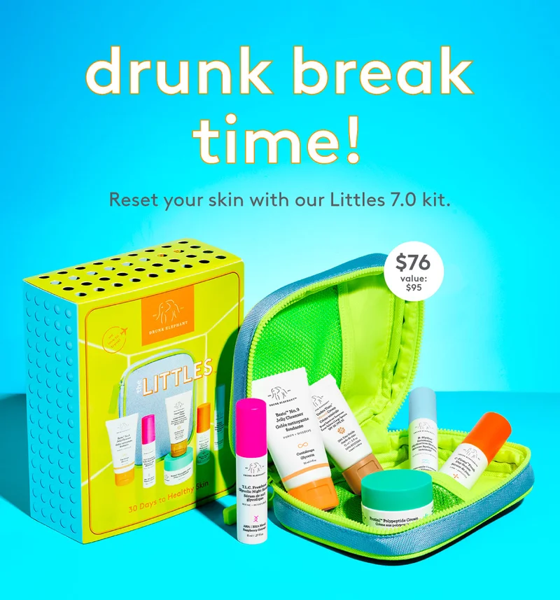 drunk break time! Reser your skin with our Littles 7.0 kit.