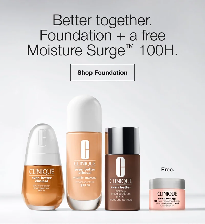 Better together. Foundation + a free Moisture Surge™ 100H. | Shop Foundation