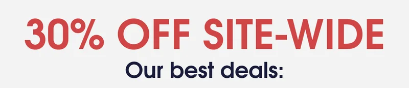 30% OFF SITE-WIDE