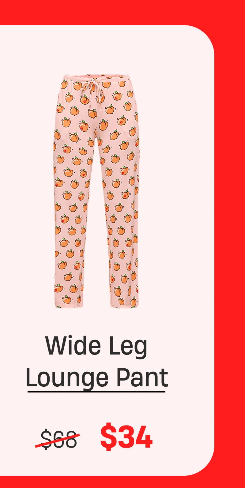 Wide Leg Lounge Pant | $34