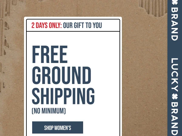2 Days Only: Free Ground Shipping No Min Shop Women's