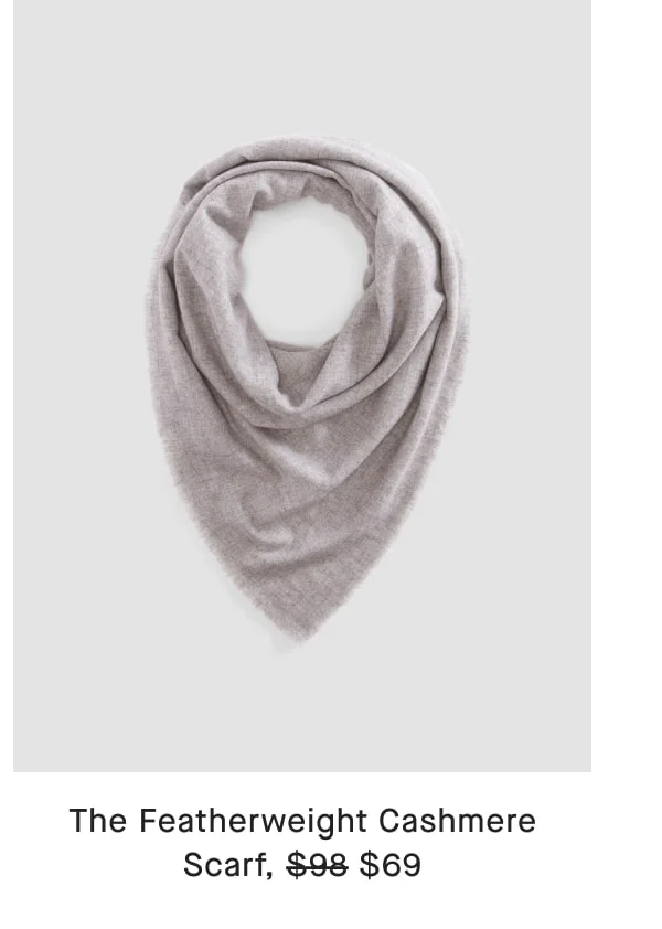 [image]The Featherweight Cashmere Scarf